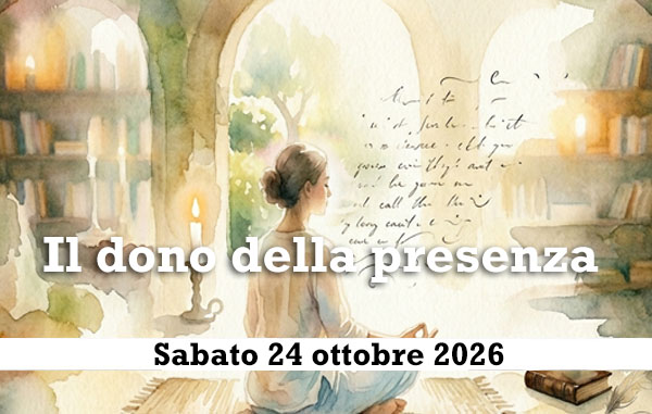 Il dono della presenza
